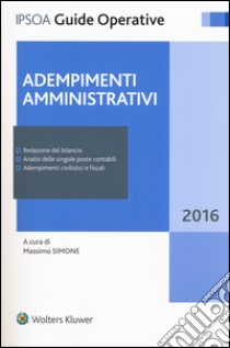 Adempimenti amministrativi. Con e-book libro di Simone M. (cur.)