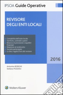 Revisore degli enti locali libro di Borghi Antonino; Pozzoli Stefano