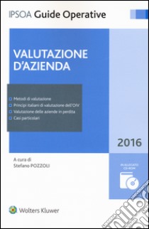 Valutazione d'azienda. Con CD-ROM libro di Pozzoli S. (cur.)