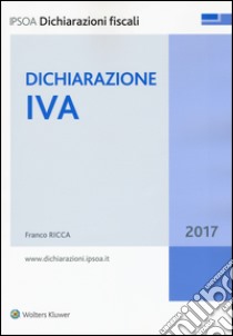 Dichiarazione IVA libro di Ricca Franco