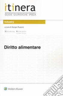 Diritto alimentare. Con Contenuto digitale per download e accesso on line libro di Rusconi Giorgio