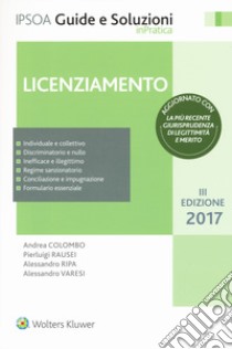 Licenziamento. Con Contenuto digitale per download e accesso on line libro di Colombo Andrea; Rausei Pierluigi; Ripa Alessandro