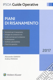 Piani di risanamento. Con Contenuto digitale per accesso on line libro di Danovi Alessandro; Panizza Andrea