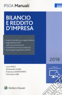 Bilancio e reddito d'impresa. Con Contenuto digitale per download e accesso on line libro di Miele Luca; Bontempo Francesco; Sura Alessandro