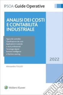 Analisi dei conti e contabilità industriale libro di Tullio Alessandro