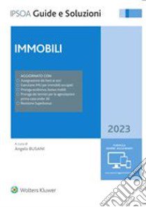 Immobili 2023 libro di Busani A. (cur.)