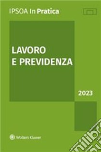 Lavoro e previdenza 2023 libro