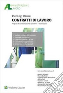 Contratti di lavoro libro di Rausei Pierluigi