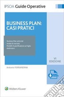 Business plan: casi pratici libro di Ferrandina Antonio