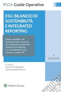 ESG: bilancio di sostenibilità e integrated reporting libro di Tettamanzi P. (cur.); Minutiello V. (cur.)