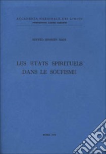 Les états spirituels dans le soufisme libro di Nasr Seyyed Hossein