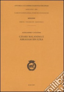 Cesare Malanima e Abraham Ibn Ezra libro di Catastini Alessandro