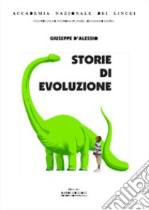 Storie di evoluzione libro di D'Alessio Giuseppe