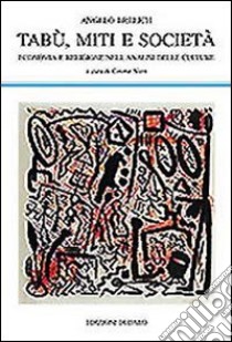 Tabù, miti e società. Economia e religione nell'analisi delle culture libro di Brelich Angelo; Nieri C. (cur.)