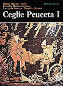 Ceglie peuceta. Vol. 1 libro