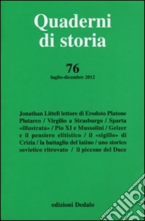 Quaderni di Storia n. 76/2012 (luglio/dicembre) libro