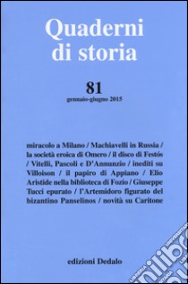 Quaderni di storia (2015). Vol. 81 (gennaio/giugno) libro