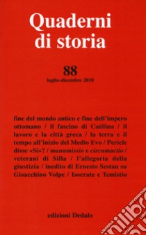 Quaderni di storia (2018). Vol. 88: Luglio-Dicembre libro