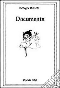 Documents libro di Bataille Georges