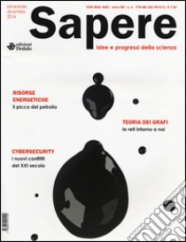 Sapere. Idee e progressi della scienza (2014). Vol. 6 libro