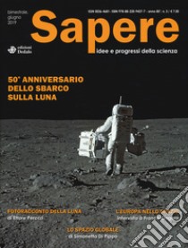 Sapere. Idee e progressi della scienza (2019). Vol. 3 libro