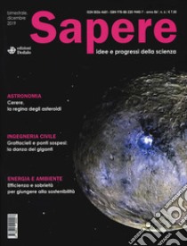 Sapere. Idee e progressi della scienza (2019). Vol. 6 libro