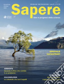 Sapere. Idee e progressi della scienza (2020). Vol. 5: Speciale catastrofi libro