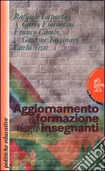 Aggiornamento e formazione degli insegnanti libro