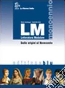 LM. Monoennio. Ediz. blu. Per le Scuole superiori libro di Sambugar Marta - Salà Gabriella