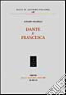Dante e Francesca libro di Baldelli Ignazio