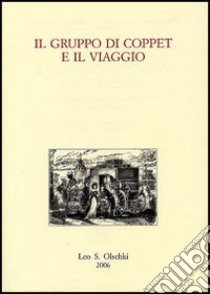 Il gruppo di Coppet e il viaggio. Liberalismo e conoscenza dell'Europa tra Sette e Ottocento. Atti del VII Convegno (Firenze, 6-9 marzo 2002) libro di Bossi M. (cur.); Hoffmann A. (cur.); Rossett F. (cur.)