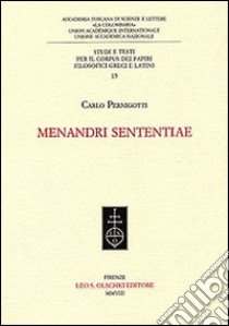 Menandri Sententiae libro di Pernigotti Carlo
