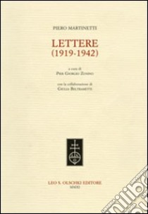 Piero Martinetti. Lettere (1919-1942) libro di Zunino P. G. (cur.)