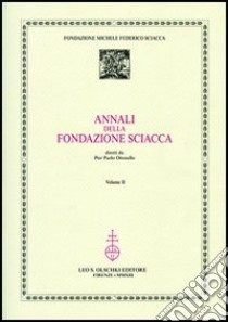 Annali della Fondazione Sciacca. Vol. 2 libro