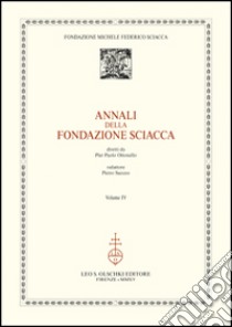 Annali della Fondazione Sciacca. Vol. 4 libro