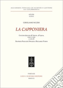 La Capponiera libro di Muzio Girolamo