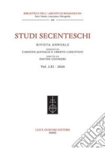 Studi secenteschi (2020). Vol. 61 libro di Conrieri D. (cur.); Limentani U. (cur.); Jannaco C. (cur.)