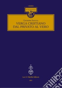 Verga cristiano, dal privato al vero libro di Savoca Giuseppe