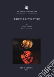 Le détail révélateur libro di Aumont Jacques