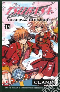 Tsubasa reservoir chronicle. Vol. 15 libro di Clamp