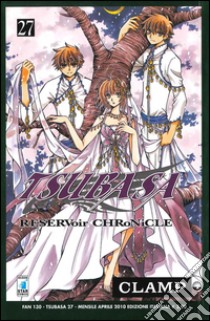 Tsubaba reservoir chronicle. Vol. 27 libro di Clamp