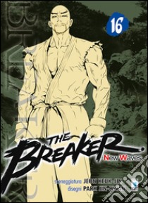 The breaker. New waves. Vol. 16 libro di Keuk-Jin Jeon