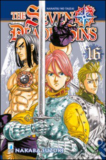 The seven deadly sins. Vol. 16 libro di Suzuki Nakaba