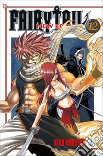 Fairy Tail. New edition. Vol. 12 libro di Mashima Hiro