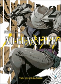 No guns life. Vol. 2 libro di Karasuma Tasuku