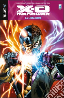 X-O Manowar. Vol. 11 libro di Jimenez Phil; Venditti Robert; Gill Robert