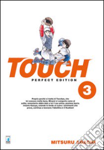 Touch. Perfect edition. Vol. 3 libro di Adachi Mitsuru