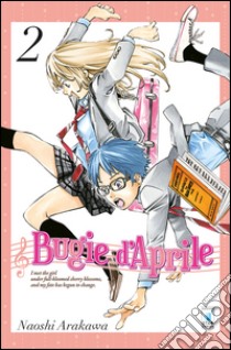 Bugie d'aprile. Vol. 2 libro di Arakawa Naoshi