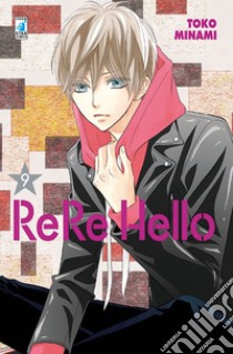 Rere hello. Vol. 9 libro di Minami Toko