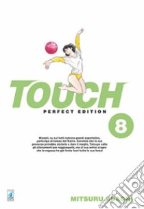 Touch. Perfect edition. Vol. 8 libro di Adachi Mitsuru